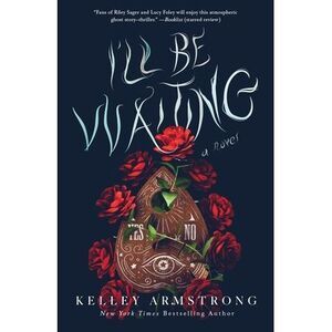 I'll Be Waiting -- Kelley Armstrong